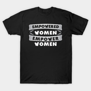 Empowered Women T-Shirt